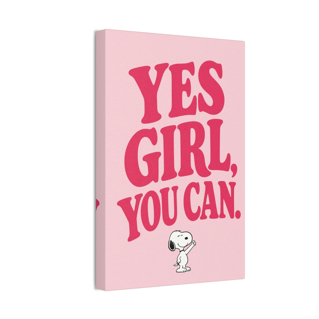 Yes Girl You Can Canvas